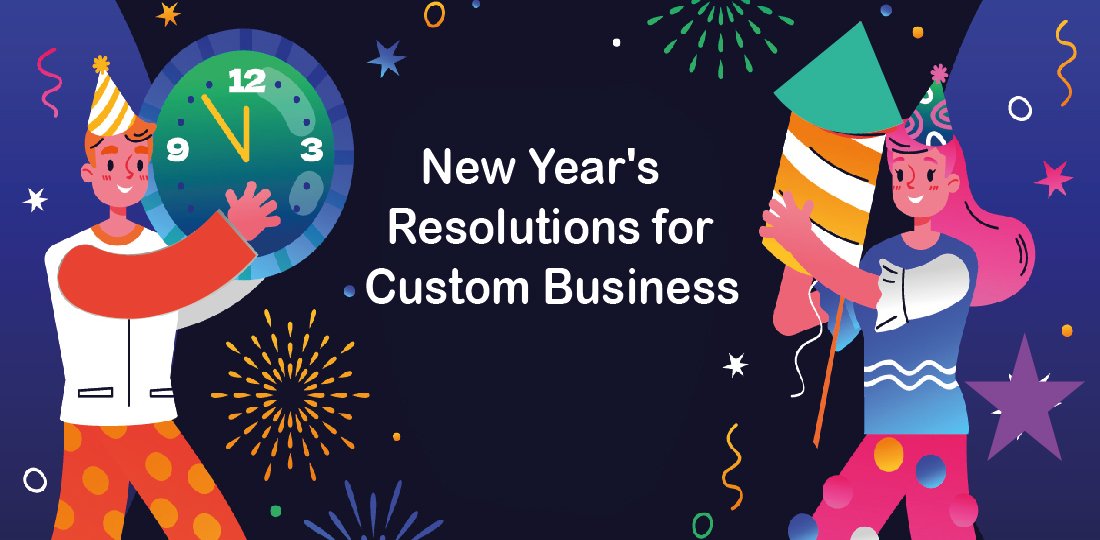 7 effective New Year Resolution For Your Ecommerce Custom Product Business.