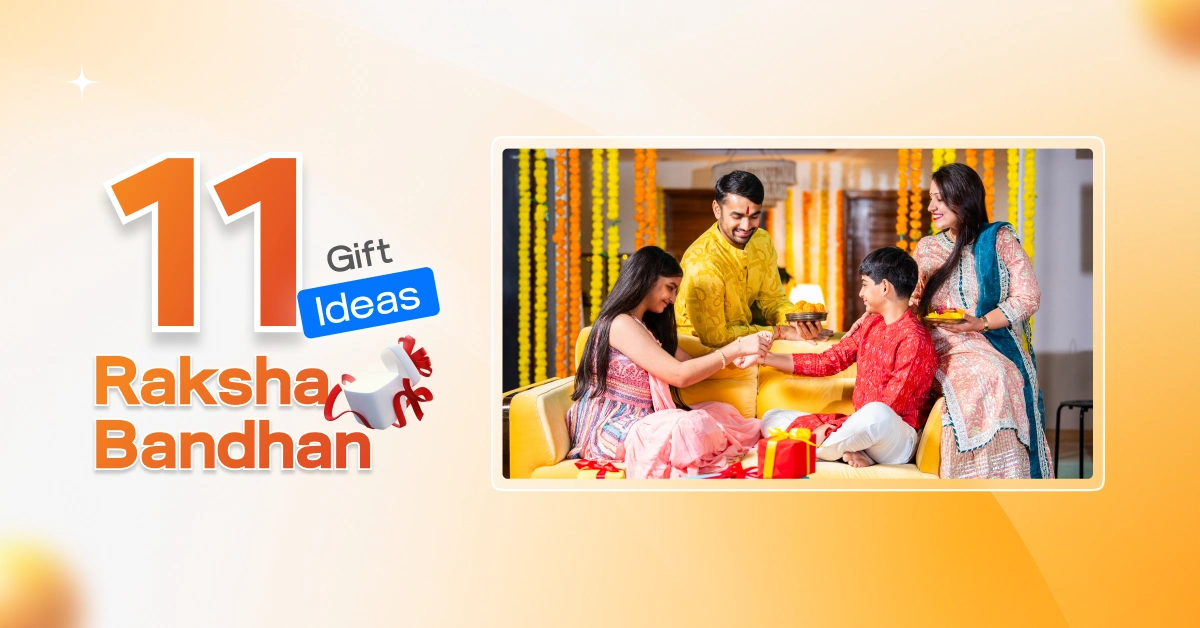 Raksha Bandhan Gift Ideas