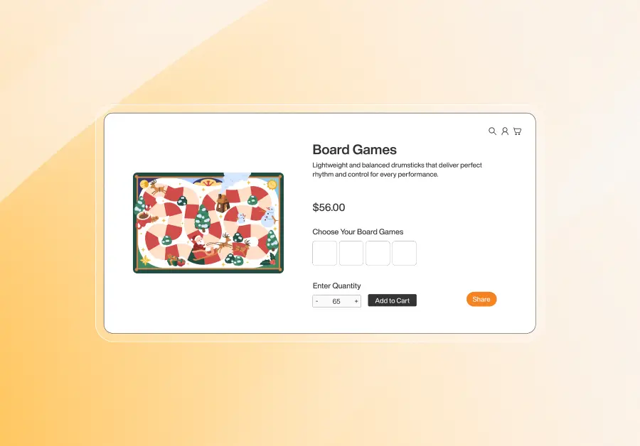 Product page interface for customizable board games showing a colorful game board with holiday-themed illustrations. The page lists the product name 'Board Games,' a price of $56.00, options to choose a board game design, enter quantity, and an 'Add to Cart' button. There’s also a 'Share' button in orange on the lower right.