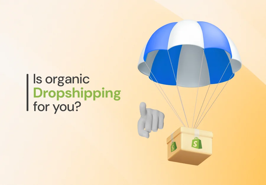 is organic dropshipping for you