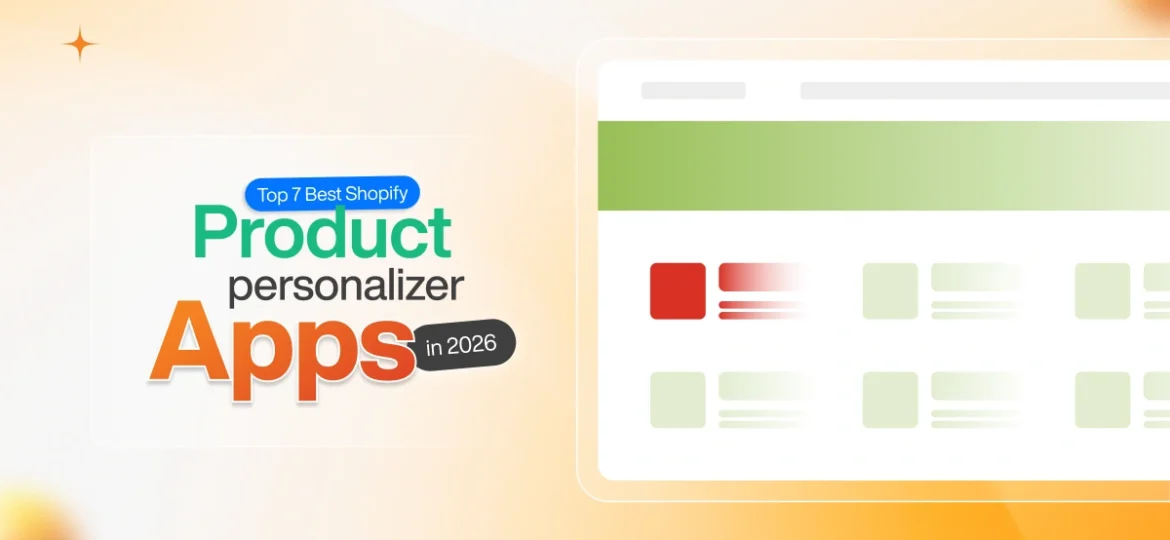 7 best product personalization apps for shopify